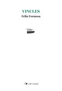 VINCLES | 9788410482906 | FORMOSA, FELIU