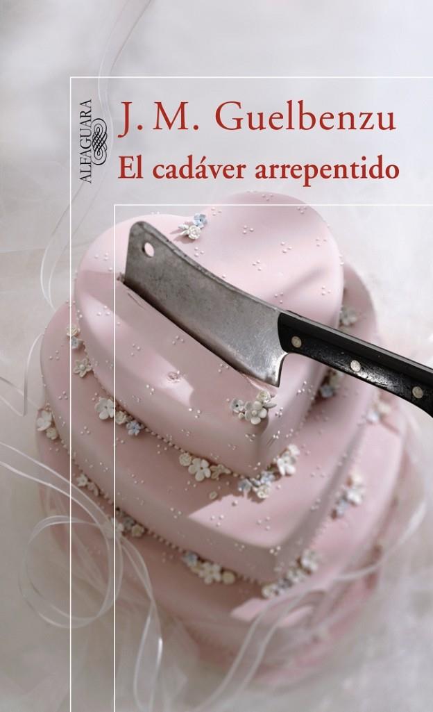 CADAVER ARREPENTIDO, EL | 9788420470795 | GUELBENZU, J.M.