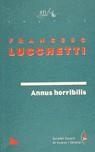 ANNUS HORRIBILIS | 9788480481663 | LUCCHETTI FARRE, FRANCESC