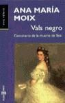 VALS NEGRO, CENTENARIO DE LA MUERTE DE SISSI | 9788401418853 | MOIX, ANA MARIA