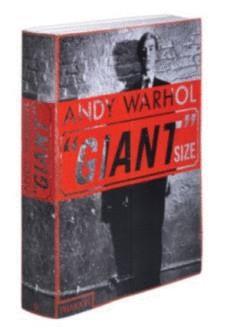 ANDY WARHOL GIANT SIZE | 9780714845401 | HASTING, JULIA