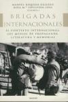 BRIGADAS INTERNACIONALES. EL CONTEXTO INTERNACIONAL, LOS ME | 9788496633568 | AAVV