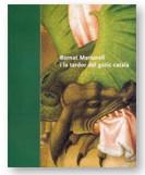 BERNAT MARTORELL I LA TARDOR DEL GOTIC CATALA | 9788439360582 | MOLINA FÀBREGAS, JOAN