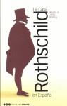 CASA ROTHSCHILD EN ESPAÑA, LA (1812-1941) | 9788495379849 | LOPEZ MORELL, MIGUEL ANGEL