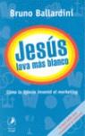 JESUS LAVA MAS BLANCO | 9789875990302 | BALLARDINI, BRUNO