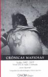 CRONICAS MAFIOSAS. SICILIA, 1985-2005 : 20 AÑOS DE MAFIA Y A | 9788498320558 | QUERALT DOMENECH, JOAN
