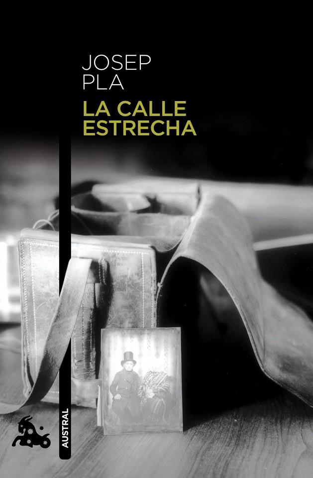 CALLE ESTRECHA, LA | 9788423329052 | PLA, JOSEP