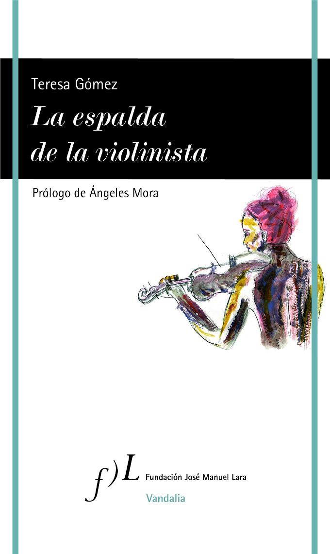 ESPALDA DE LA VIOLINISTA, LA | 9788415673859 | GOMEZ, TERESA