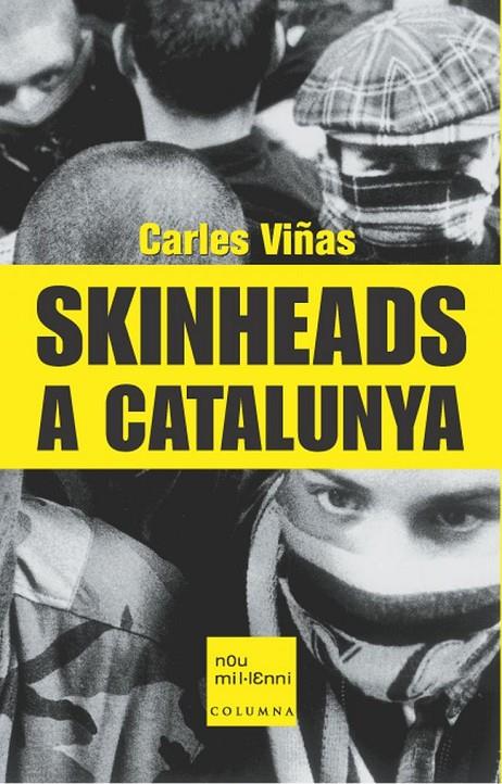 SKINHEADS A CATALUNYA | 9788466404297 | VIÑAS, CARLES
