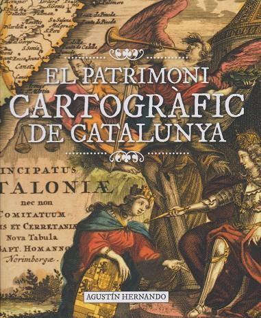 PATRIMONI CARTOGRÀFIC DE CATALUNYA, EL | 9791387658281 | HERNANDO, AGUSTÍN