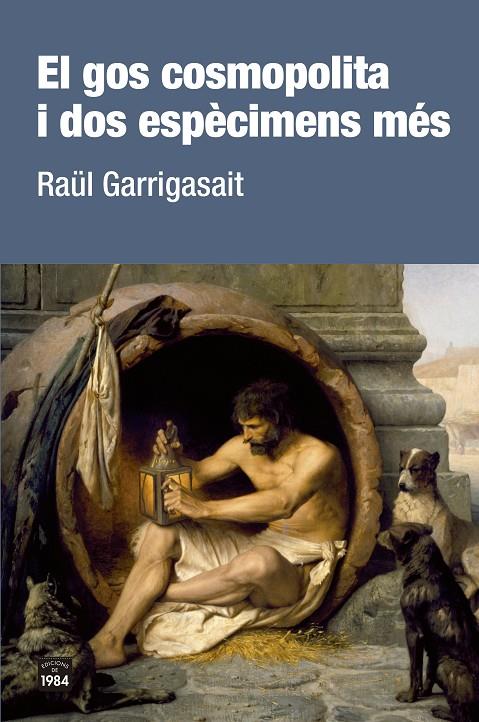 GOS COSMOPOLITA I DOS ESPECIMENS MES, EL  | 9788416987801 | GARRIGASAIT, RAUL