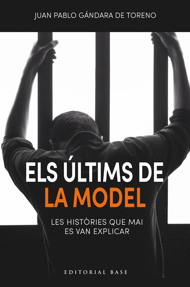 ÚLTIMS DE LA MODEL, ELS | 9791387728106 | GÁNDARA DE TORENO, JUAN PABLO DE