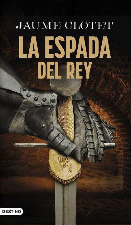 ESPADA DEL REY, LA (CAST) | 9788423369423 | CLOTET, JAUME