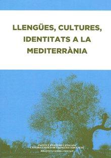 LLENGUES, CULTURES, IDENTITATS A LA MEDITERRANIA | 9788499650920 | AAVV