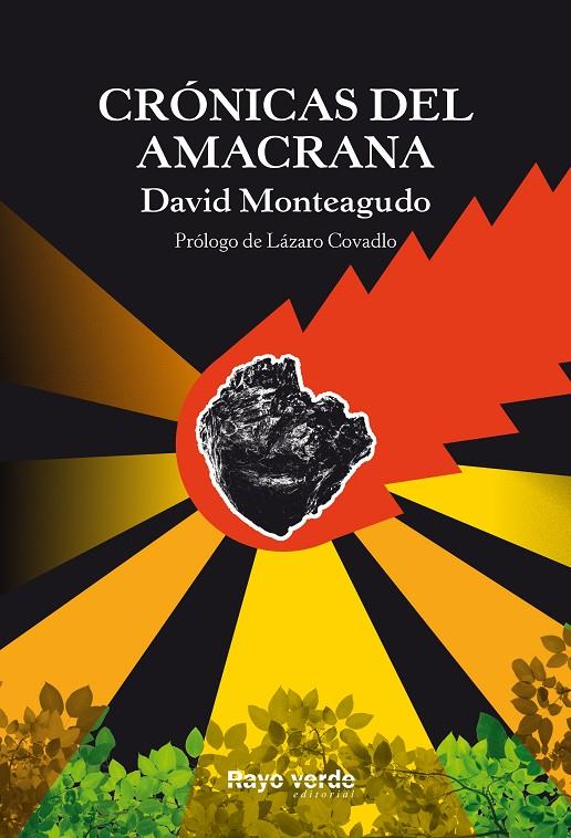 CRONICAS DEL AMACRANA | 9788416689460 | MONTEAGUDO, DAVID