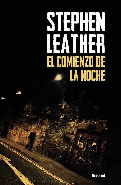 COMIENZO DE LA NOCHE, EL | 9788492915293 | LEATHER, STEPHEN