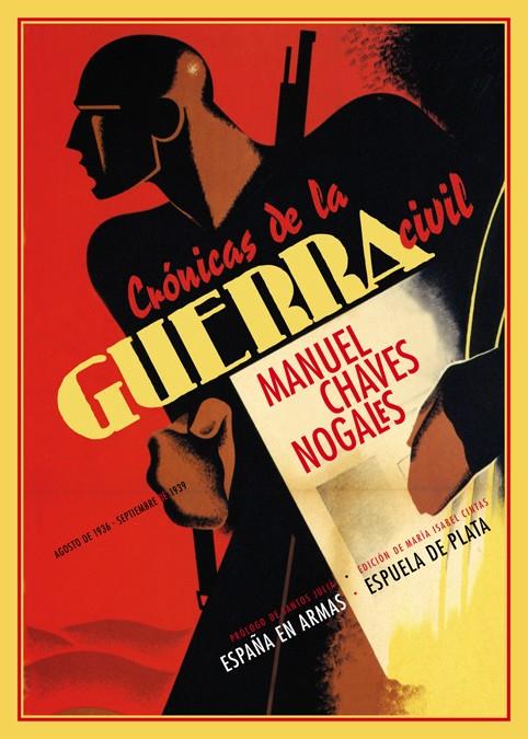 CRONICAS DE LA GUERRA CIVIL (AGOSTO DE 1936-SEPT DE 1939) | 9788415177302 | CHAVES NOGALES, MANUEL