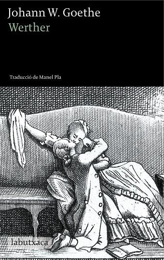 WERTHER (CATALA) | 9788490660904 | GOETHE, JOHANN W.