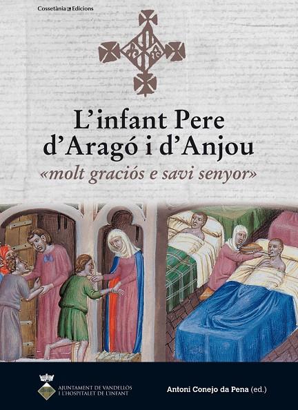 INFANT PERE D'ARAGO I D'ANJOU, L' | 9788490343814 | CONEJO, ANTONI