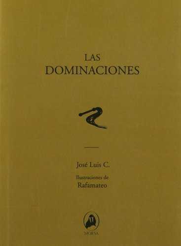 DOMINACIONES, LAS | 9788461131792 | CORTES ORTEGA, JOSE LUIS