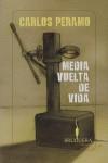 MEDIA VUELTA DE VIDA | 9788402421142 | PERAMO, CARLOS