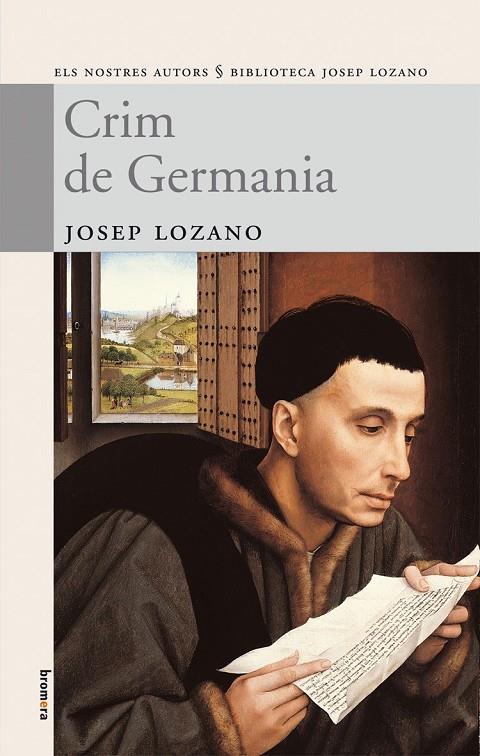 CRIM DE GERMANIA (RUSTICA) | 9788498240979 | LOZANO, JOSEP (1948- )