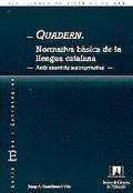 QUADERN. NORMATIVA BASICA DE LA LLENGUA (REVISADA) | 9788489489387 | CASTELLANOS I VILA