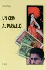 CRIM AL PARALELO, UN | 9788475024127 | TASIS, RAFAEL