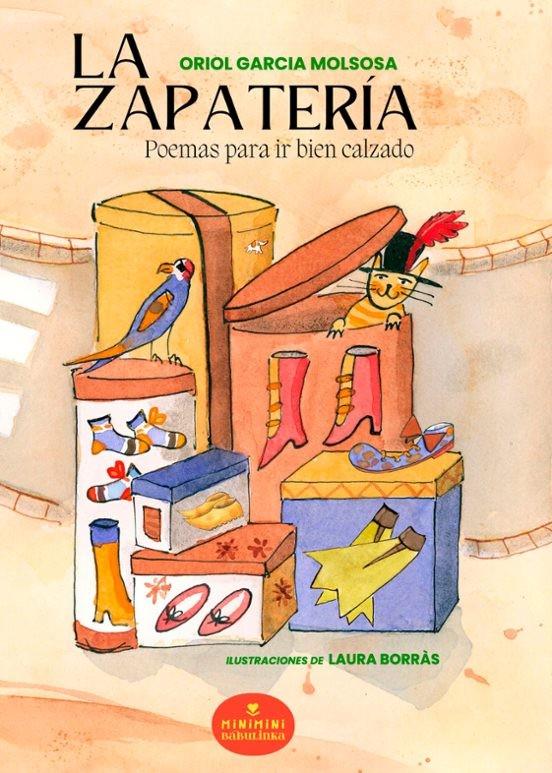 ZAPATERÍA, LA (CAST) | 9788412857573 | GARCIA MOLSOSA, ORIOL / BORRÀS, LAURA (IL·L.)