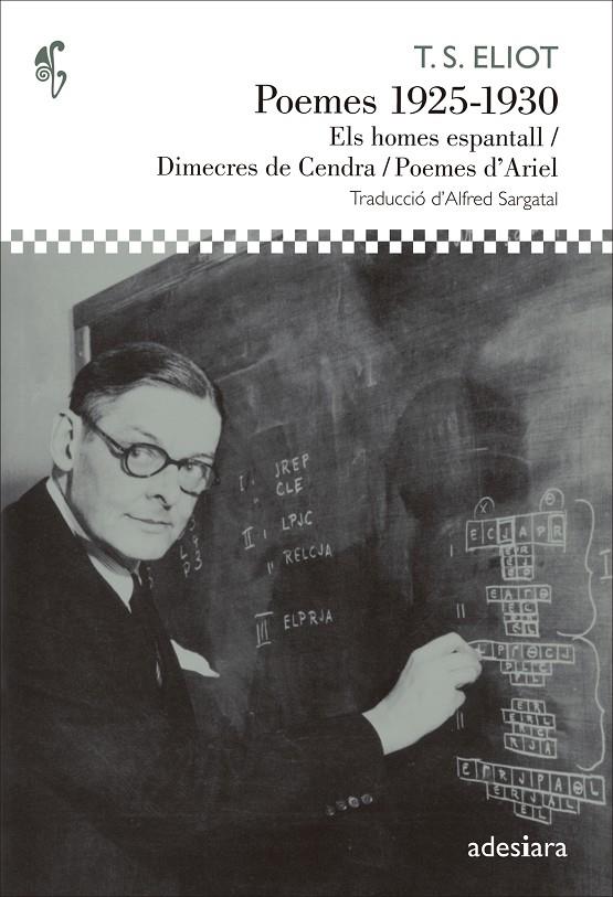 POEMES 1925-1930. ELS HOMES ESPANTALL. DIMECRES DE CENDRA. | 9788492405855 | ELIOT, T.S.