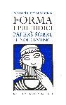 FORMA I PREJUDICI. PAPERS SOBRE EL NOUCENTISME | 9788497871662 | COMADIRA, NARCIS (1942- )