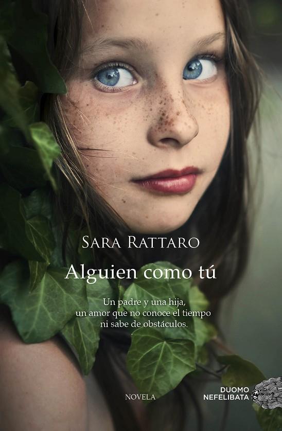 ALGUIEN COMO TU | 9788415945932 | RATTARO, SARA