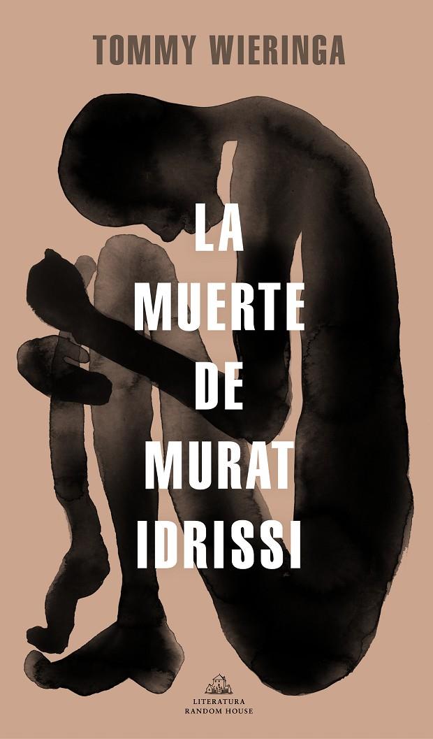 MUERTE DE MURAT IDRISSI, LA  | 9788439737407 | WIERINGA, TOMMY