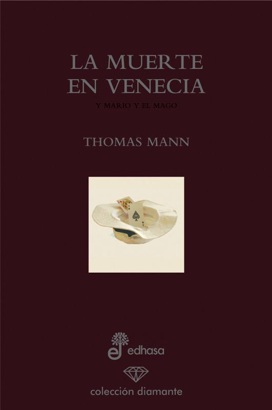 MUERTE EN VENECIA Y MARIO Y EL MAGO, LA (Nº6) | 9788435034678 | MANN, THOMAS