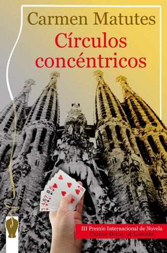 CIRCULOS CONCENTRICOS | 9788496959095 | MATUTES, CARMEN