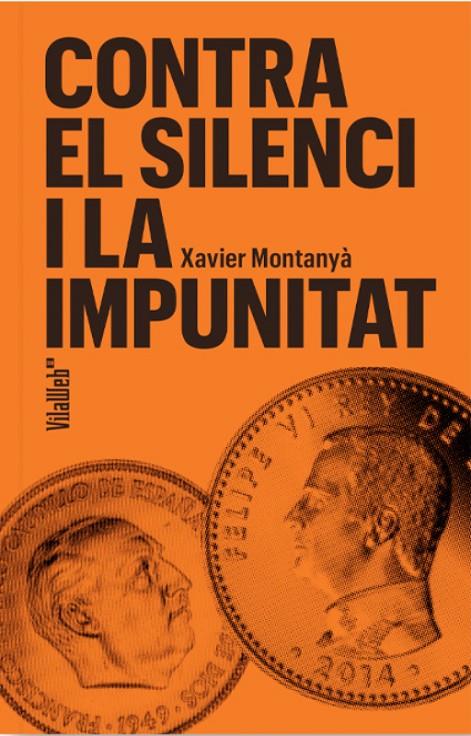 CONTRA EL SILENCI I LA IMPUNITAT | 9788409754694 | MONTANYÀ, XAVIER