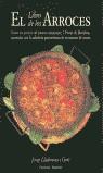 LIBRO DE LOS ARROCES DEL 7 PORTES Y OTROS ARROCES | 9788483070505 | LLADONOSA, JOSEP