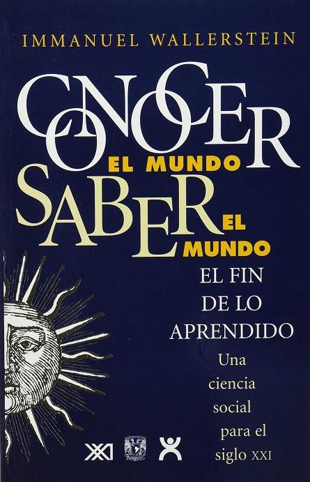 CONOCER EL MUNDO, SABER EL MUNDO | 9789682323041 | WALLERSTEIN, IMMANUEL