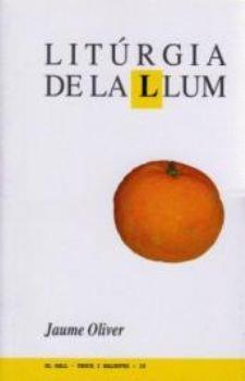 LITURGIA DE LA LLUM | 9788495232984 | OLIVER, JAUME (1963- )