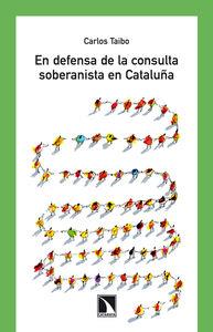 EN DEFENSA DE LA CONSULTA SOBERANISTA EN CATALUÑA | 9788483198957 | TAIBO, CARLOS