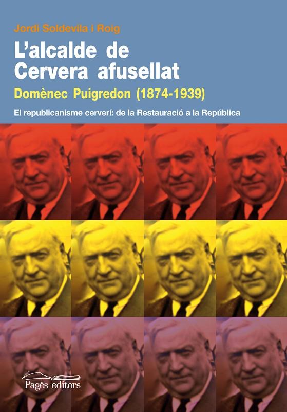 ALCALDE DE CERVERA AFUSELLAT, L' | 9788497799911 | SOLDEVILLA I ROIG, JORDI