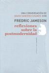 REFLEXIONES SOBRE LA POSTMODERNIDAD | 9788496775824 | JAMESON, FREDRIC