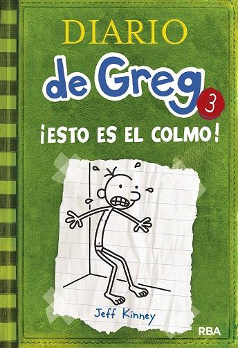 DIARIO DE GREG 3. ¡ESTO ES EL COLMO! | 9788427200074 | KINNEY, JEFF