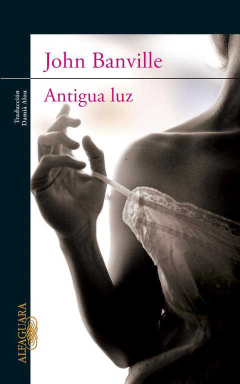 ANTIGUA LUZ | 9788420402796 | BANVILLE, JOHN