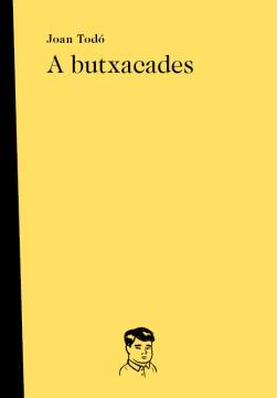 A BUTXACADES | 9788493797676 | TODO CORTIELLA, JOAN
