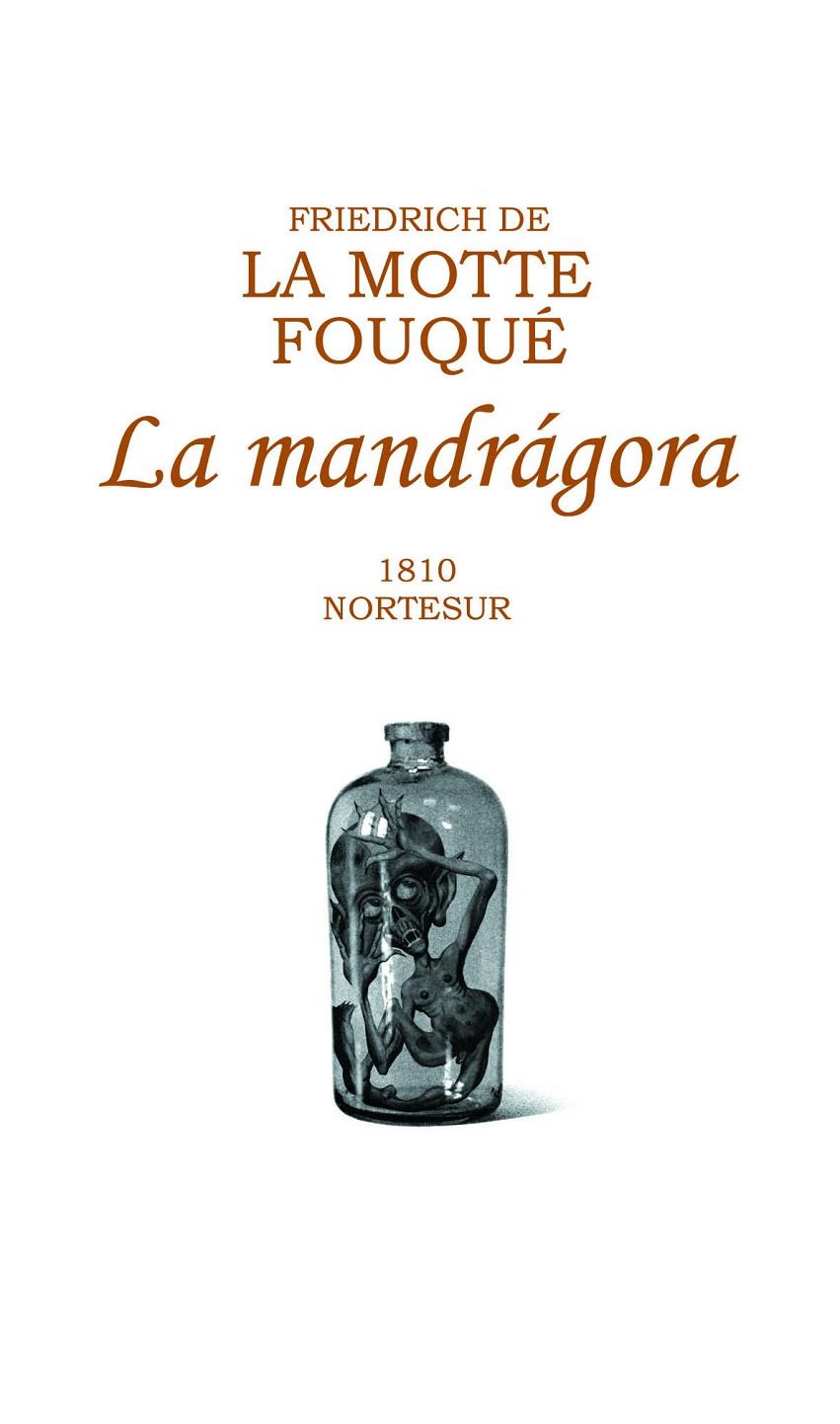 MANDRAGORA, LA | 9788493784119 | LA MOTTE FOUQUE, FRIEDRICH DE