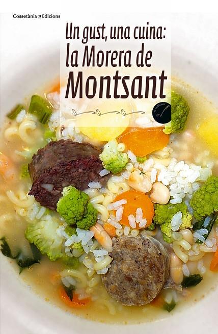 GUST, UNA CUINA: LA MORERA DE MONTSANT, UN | 9788490340493 | AAVV
