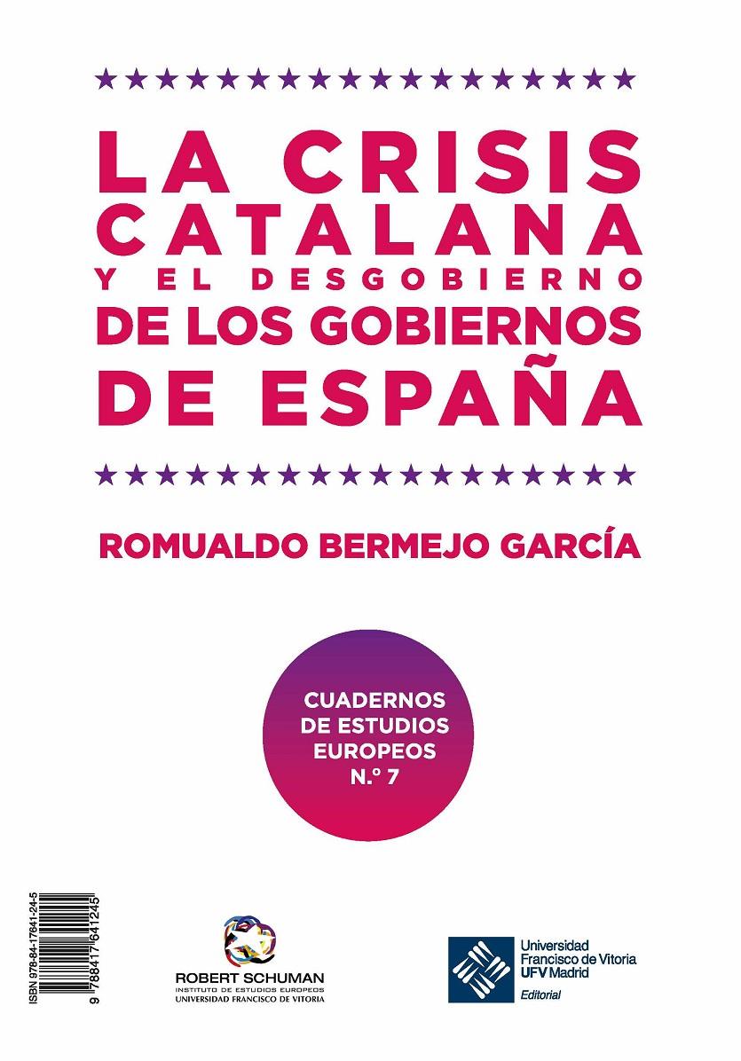 CRISIS CATALANA Y EL DESGOBIERNO DE LOS GOBIERNOS DE ESPAÑA, LA (BILINGUE ANGLES) | 9788417641245 | BERMEJO GARCIA, ROMUALDO