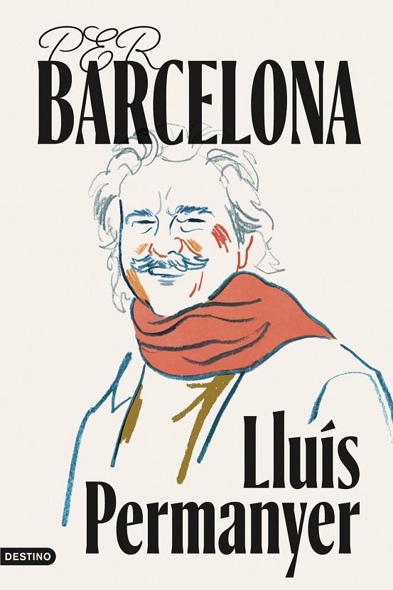 PER BARCELONA | 9788419734402 | PERMANYER, LLUÍS