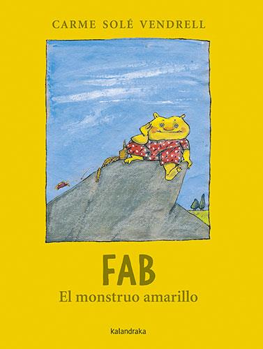 FAB, EL MONSTRUO AMARILLO (CAST) | 9788413431758 | SOLÉ VENDRELL, CARME